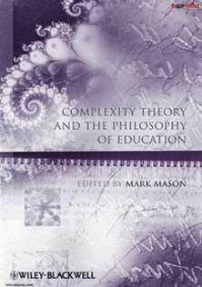 Complexity Theory and The Philosophy of Education
