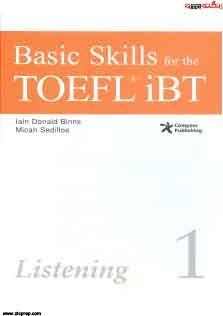 Basic Skills For The TOEFL iBT 1 Listening