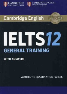 Cambridge Practice Test For IELTS 12 General