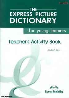 The Express Picture Dictionary Teacher Book