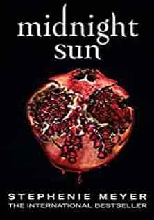 Stephanie Meyer Midnight Sun