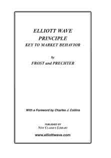 Elliott Wave Principle Key To Market Behavior