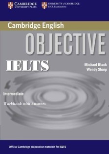 Cambridge Objective IELTS Intermediate Work Book