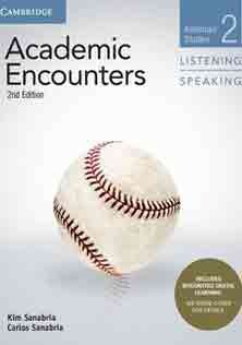 Academic Encounters Listening and Speaking 2 Student Book