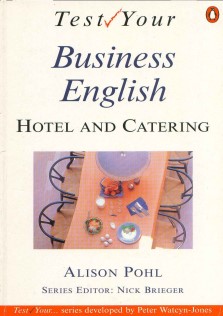 Test Your Business English Hotel and Catering