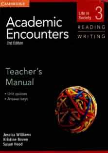 Academic Encounters Reading and Writing 3 Teacher Book