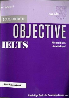 Cambridge Objective IELTS Advance Teacher Book